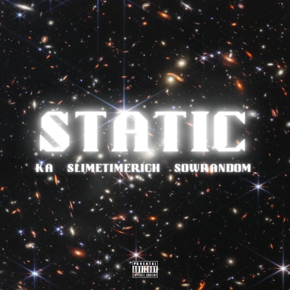 Static (feat. SlimeTimeRich & SowRandom) (Explicit)