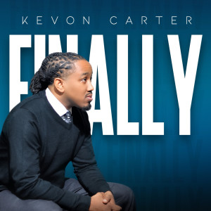 Album Finally from Kevon Carter
