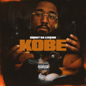 Album Kobe (Explicit) from Donut Da Legend