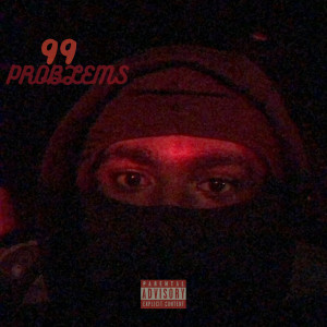 Album 99 Problems (Explicit) from Kycee
