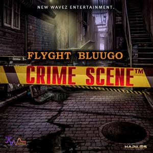 Flyght Bluugo的專輯Crime Scene (Explicit)