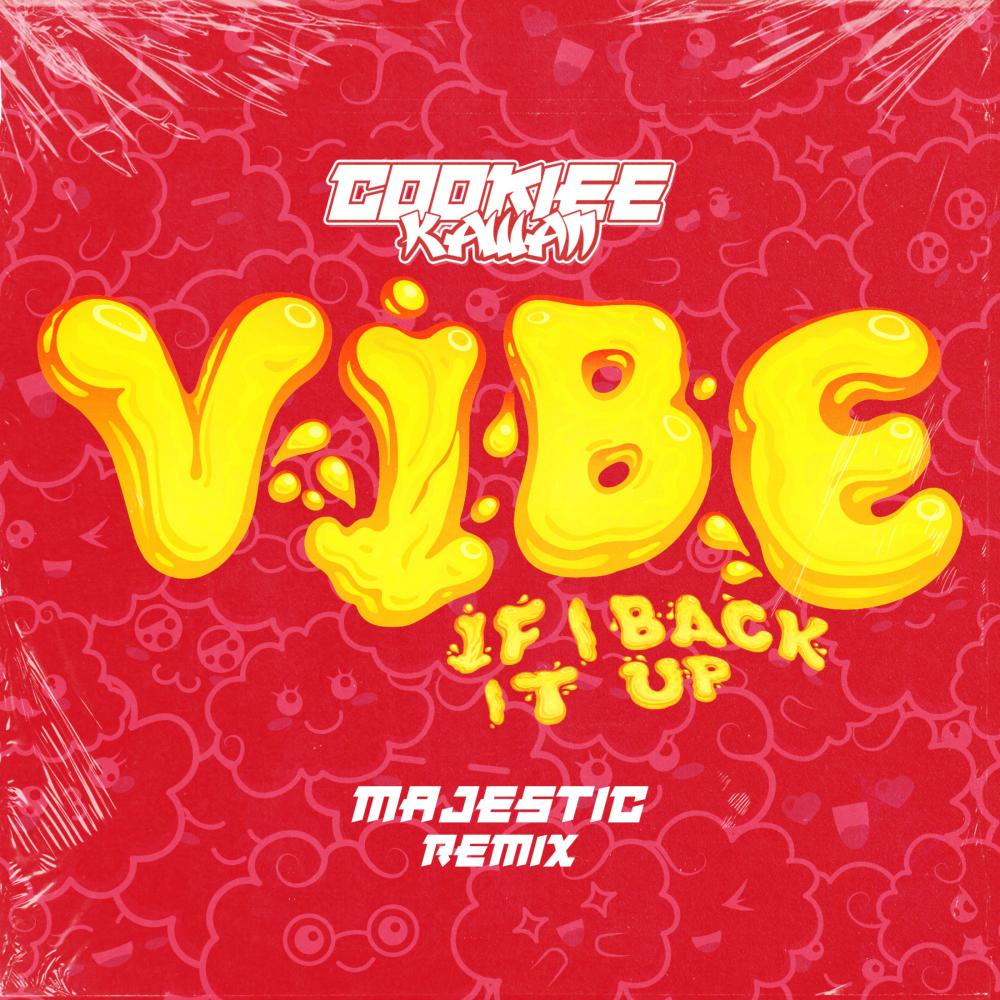 Vibe (If I Back It Up) (Majestic Remix) (Majestic Remix|Explicit)