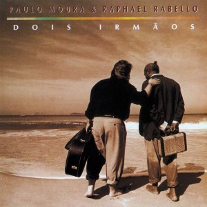 Raphael Rabello的專輯Dois Irmãos (Remasterizado | 2020)