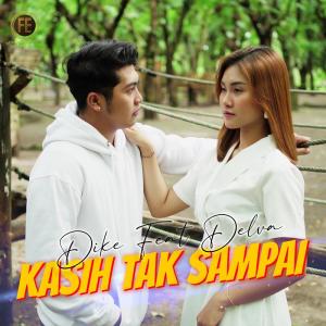 Dengarkan Kasih Tak Sampai lagu dari Dike Sabrina dengan lirik