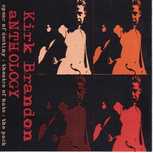 Kirk Brandon的專輯Anthology Volume 1