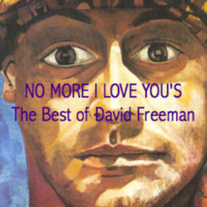 Dengarkan No More I Love You's lagu dari David Freeman dengan lirik