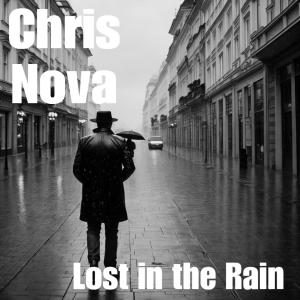 收聽Chris Nova的Lost in the Rain歌詞歌曲