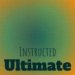 Album Instructed Ultimate oleh Various