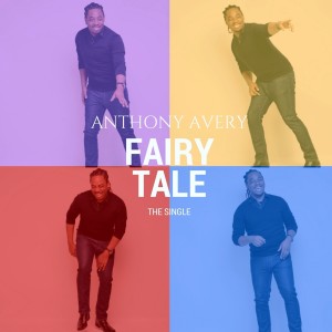 ดาวน์โหลดและฟังเพลง Fairy Tale พร้อมเนื้อเพลงจาก Anthony Avery