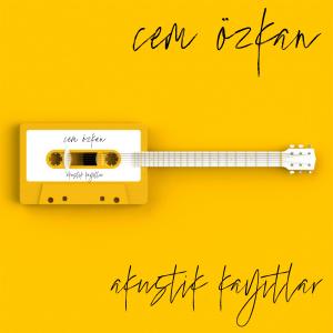Cem Özkan的專輯Akustik Kayıtlar