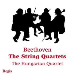 อัลบัม Beethoven: String Quartets ศิลปิน Hungarian String Quartet