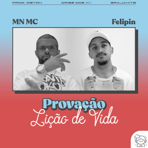 MN MC的專輯Provação: Lição de Vida