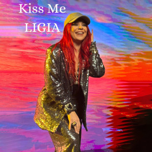 Kiss Me dari Ligia