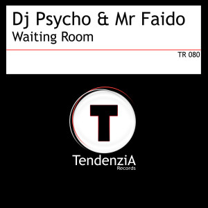 ดาวน์โหลดและฟังเพลง Waiting Room (Dj Psycho & Mr Faido Club Mix) พร้อมเนื้อเพลงจาก Dj Psycho