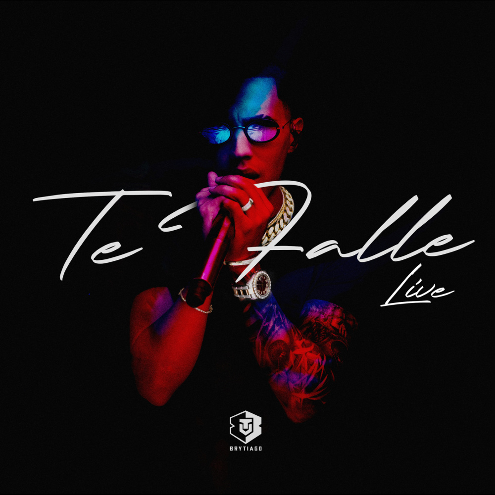 Te Falle (Live|Explicit)