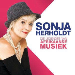 Sonja Herholdt的專輯Die Legendes Van Afrikaanse Musiek