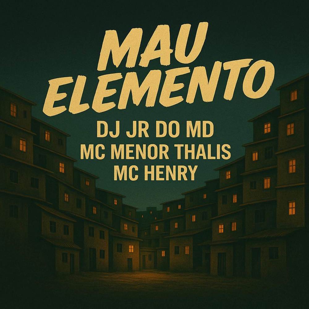 MAU ELEMENTO (Explicit)