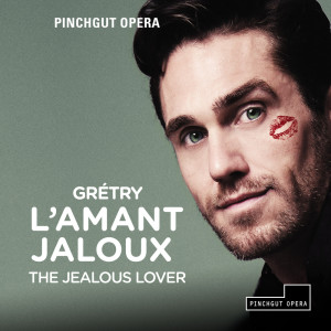อัลบัม Grétry: L'amant jaloux ศิลปิน Orchestra of the Antipodes