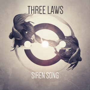 Three Laws的專輯Siren Song