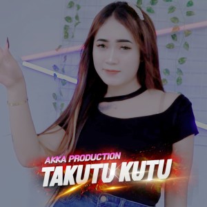 Akka Production的專輯Takutu Kutu