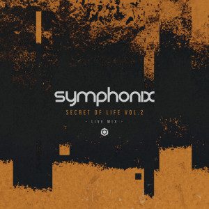 Album Secret of Life, Vol. 2 (Live Mix) oleh Symphonix