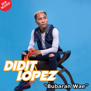 Album Bubaran Wae from Didit Lopez