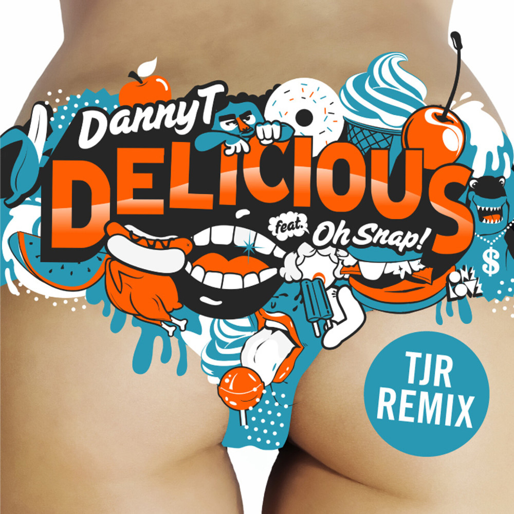 Delicious (TJR Remix)