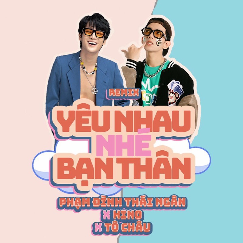 Yêu Nhau Nhé Bạn Thân (Remix)