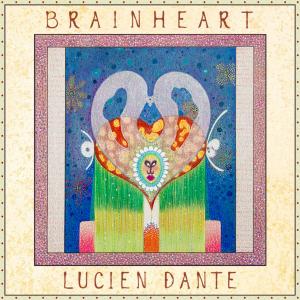 收聽Lucien Dante的Brainheart歌詞歌曲