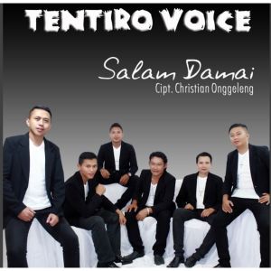 Listen to Salam Damai song with lyrics from Tentiro Voice