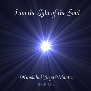 Album I Am the Light of the Soul - Kundalini Yoga Mantra from BMP-Music