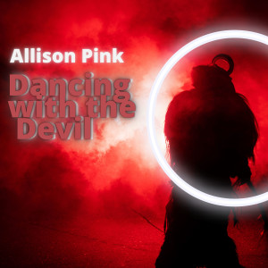 Album Dancing with the Devil from Allison Pink