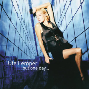 Ute Lemper的專輯Ute Lemper - But One Day...