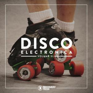 Various Artists的專輯Disco Electronica, Vol. 21