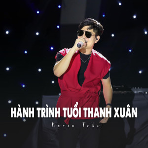 Album Hành Trình Tuổi Thanh Xuân (Ytmix) from Kevin Tran