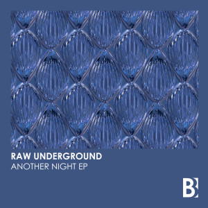 Raw Underground的專輯Another Night EP