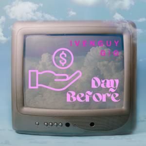 Listen to Day Before song with lyrics from G!O