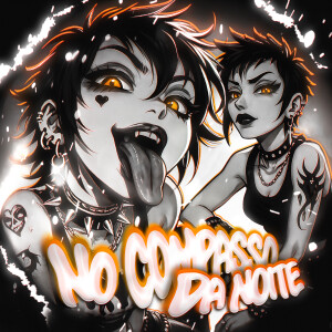 NO COMPASSO DA NOITE (Explicit) dari Y3LLAVISION