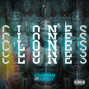ดาวน์โหลดและฟังเพลง Clones พร้อมเนื้อเพลงจาก Stivenmm