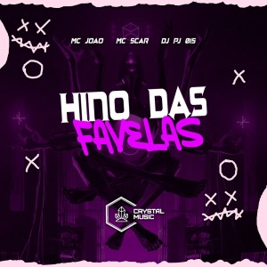 Hino Das Favelas (Explicit) dari DJ PJ 015