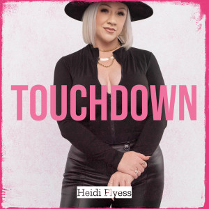 Album Touchdown from Heidi Flyess