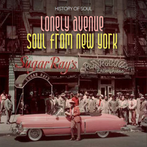 Various的專輯Lonely Avenue - Soul from New York 1955-1962