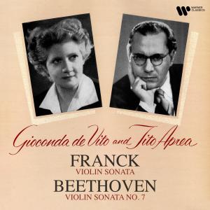 อัลบัม Franck: Violin Sonata, FWV 8 - Beethoven: Violin Sonata No. 7, Op. 30 No. 2 ศิลปิน Gioconda De Vito