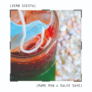 Dengarkan lagu Zero Siesta (Explicit) nyanyian Mark Row dengan lirik