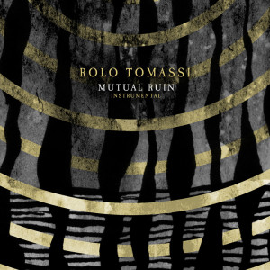 Rolo Tomassi的專輯Mutual Ruin (Instrumental)