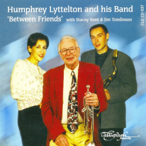 Album 'Between Friends' oleh Humphrey Lyttelton and His Band