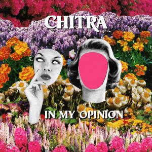 Album In My Opinion oleh Chitra