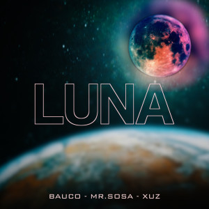 Listen to Luna song with lyrics from Bauco