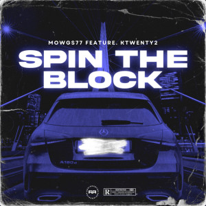 Album Spin the Block (Explicit) from Mowgs