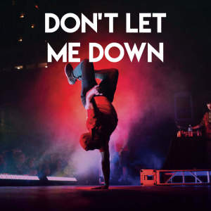 Dengarkan lagu Don't Let Me Down nyanyian Urban Sound Collective dengan lirik